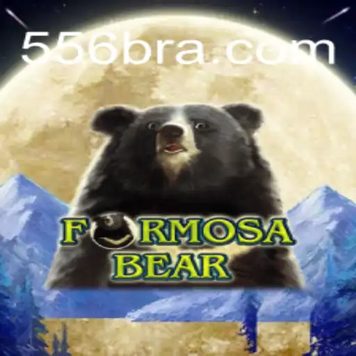 Discover the Thrilling World of FormosaBear on 556BRL.com